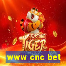 www cnc bet